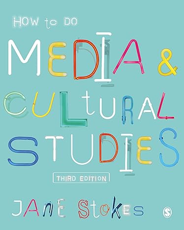 How to Do Media and Cultural Studies (3rd Edition) - Epub + Converted Pdf